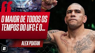 UFC POATAN é sincero sobre ranking dos melhores de todos os tempos do UFC [upl. by Andrew]