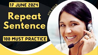 PTE Repeat Sentence  JUNE 2024  MUST PRACTICE [upl. by Sunday]