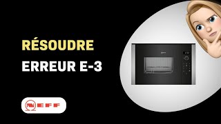 Comment résoudre lerreur E3 sur le microondes Neff HLAGD53N0 [upl. by Llenyr801]