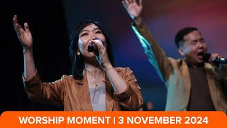 Worship Moment  Sunday Service 1  3 November 2024 [upl. by Weywadt]