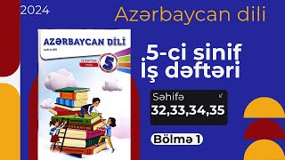 5ci sinif Azərbaycan dili iş dəftəri səh 32333435 [upl. by Amargo]