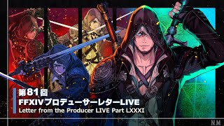 FINAL FANTASY XIV Letter from the Producer LIVE Part LXXXI [upl. by Ahseina]