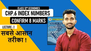 CLASS 12th ECO CHAPTER 6Economics Chp6 Concept of Index numbers  JAYESH RAJGOR [upl. by Orose]