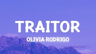 Olivia Rodrigo  traitor Lyrics [upl. by Nolte]