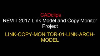 REVIT LINK COPY MONITOR PROJECT 01 LINK ARCH MODEL [upl. by Breanne313]