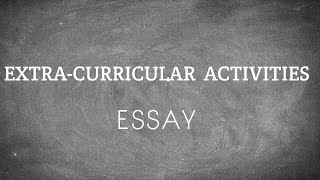 Essay on Extracurricular Activities  Cocurricular Activities Essay [upl. by Ernaldus]