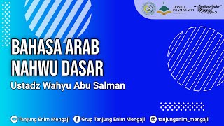 KITAB MUYASSAR ILMU NAHWU PRAKTIS  USTADZ WAHYU ABU SALMAN [upl. by Sikram540]