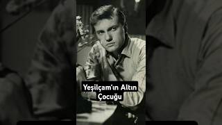 Yeşilçamın Altın Çocuğu Göksel Arsoy Kimdir shorts [upl. by Desdamonna200]