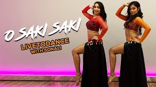 O SAKI SAKI Batla House  Nora Fatehi  Belly Dance  LiveToDance with Sonali [upl. by Beutler]