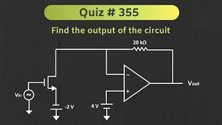 Operational Amplifier  MOSFET Solved Problem Analog Electronics  Quiz  355 [upl. by Lahtnero]