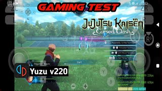 Jujutsu Kaisen Cursed Clash  Yuzu v220  Mediatek Dimensity 1200  Xiaomi 11T Test [upl. by Nnanerak912]