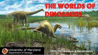 Lecture 27 The Worlds of the Dinosaurs amp Dinosaus Without Bones [upl. by Acirretahs745]