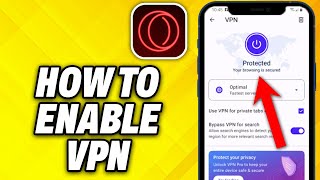 How To Enable VPN on Opera GX Mobile 2024 [upl. by Ajssatsan520]