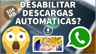 Como evitar  desactivar  que Whatsapp guarde las fotos y videos automáticamente [upl. by Nahej]