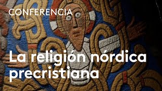 La religión nórdica precristiana  Teodoro Manrique Antón [upl. by Cindi137]