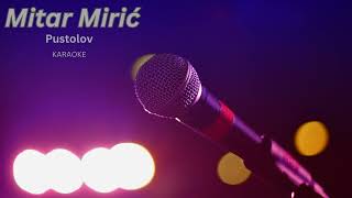 Mitar Miric Pustolov Karaoke [upl. by Rani]