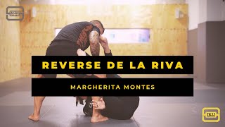 Margherita Montes  Reverse De la Riva [upl. by Nrehtac]