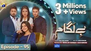 Baylagaam Mega Episode 95  Eng Sub  Digitally Presented by Aquafina  31st December 2023 [upl. by Nerot994]