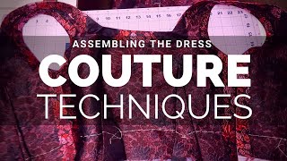 Ep 4 Assembling the Dress  DIY Couture Cocktail Dress [upl. by Scheider]