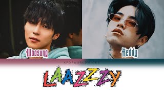 WOOSUNG 김우성 – Lazy feat Reddy Color Coded Lyricshanromeng [upl. by Noreen]