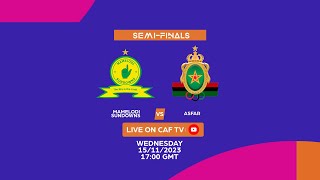 Mamelodi Sundowns vs Asfar  CAF Womens CHAMPIONS LEAGUE 2023  SEMI FINAL [upl. by Akiaki]