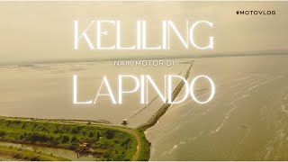 Pertama Kali Ke LAPINDO l Keliling LAPINDO Naik Motor Matic l 2024 motovlog lapindo [upl. by Kassaraba]