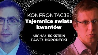 Konfrontacje Świat kwantów i grawitacji Paweł Horodecki Michał Eckstein Tomasz Miller [upl. by Yeruoc]