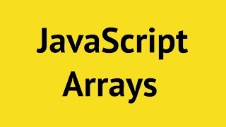 JavaScript Arrays [upl. by Saffren]