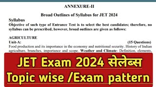 JET Exam 2024 सेलेब्स Topic wise  Jet 2024 Exam Pattern Jet Exam 2024 syllabus PDF [upl. by Brena]