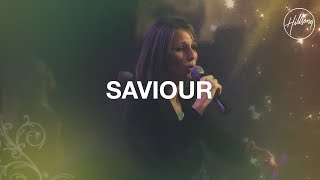 Saviour  Hillsong Worship [upl. by Nilram]