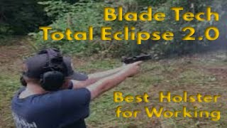 BladeTech Total Eclipse 20 Best Holster for Working [upl. by Teerprug]