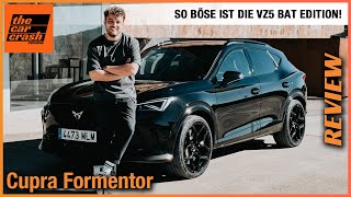 Cupra Formentor im Test 2024 So BÖSE ist die VZ5 BAT Edition Fahrbericht  Review  Preis ABT Kit [upl. by Anirda]