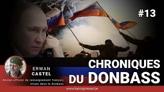 SÉRIE Chroniques du Donbass 13 [upl. by Masera]