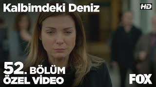 Biz imkansızdık Kalbimdeki Deniz 52 Bölüm [upl. by Alledi]