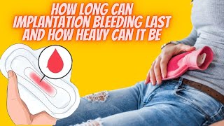 When Does Implantation Bleeding Occur  How Long Does Implantation Bleeding Last [upl. by Apple41]