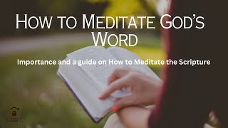 How to Meditate Gods word  Day 1 Session 4 [upl. by Rudin]