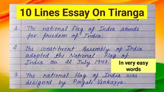 10 Lines essay on Our National Flag🇮🇳  Tiranga par nibandh  Best Essay in English तिरंगा पर निबंध [upl. by Steffane]