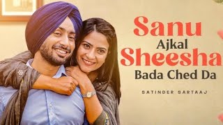 sanu aajkl Sheesha bada ched da love feelings panjabi song [upl. by Ivey]