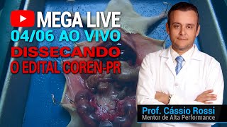 LIVE Dissecando o EDITAL CORENPR 2024 [upl. by Yanttirb]