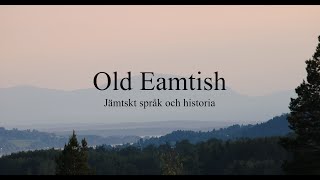 Old Eamtish  an Old North Norse dialect [upl. by Alaehcim]