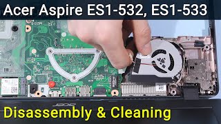 Acer Aspire ES1532 Disassembly and Fan Cleaning [upl. by Bradney439]