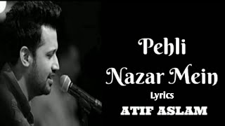 Pehli Nazar Mein Full song with Lyrics  Race  Atif Aslam  Akshaye Khanna Bipasha Basu  N Music [upl. by Ashling]