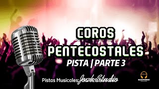 Coros Pentecostales PISTA  Cumbia  Parte 3 [upl. by Pallaten]