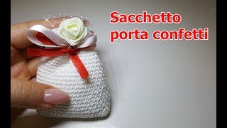 Sacchetto PORTACONFETTI alluncinetto facilissimo  Idea Bomboniera fai da te [upl. by Seldon]