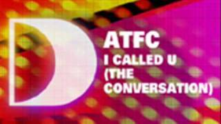 ATFC  I Called U The Conversation ATFCs Conversation Killer [upl. by Dumah]