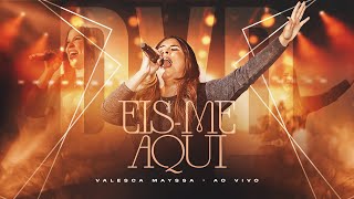 Valesca Mayssa  DVD Eisme Aqui Completo [upl. by Samp]