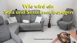 Sofa und Sessel neu beziehen  polstern  Couch Reupholstery Time Lapse  Raumausstatter Schroeder [upl. by Frederico111]