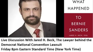 Live Discussion with Jared H Beck  Lawyer and Author  Exposed Election Fraud DNCFRAUDLAWSUIT [upl. by Felipe195]