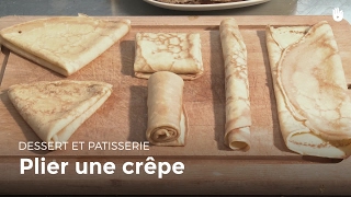 Comment plier une crêpe  Recettes de crêpes [upl. by Hester353]