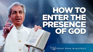 How to Enter the Presence of God [upl. by Ermine]